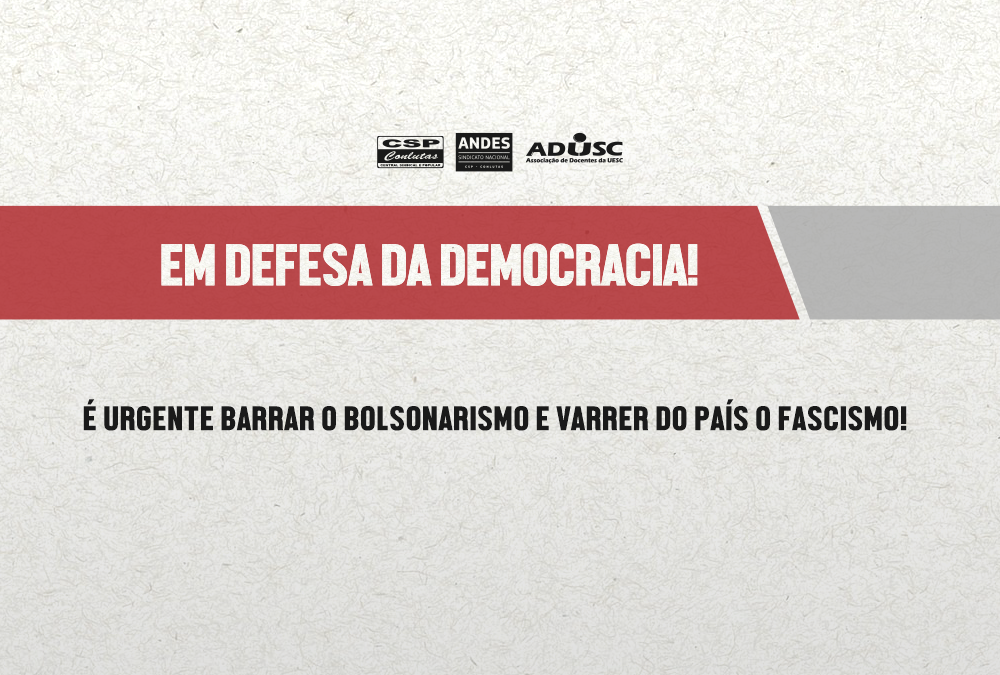 NOTA: EM DEFESA DA DEMOCRACIA!