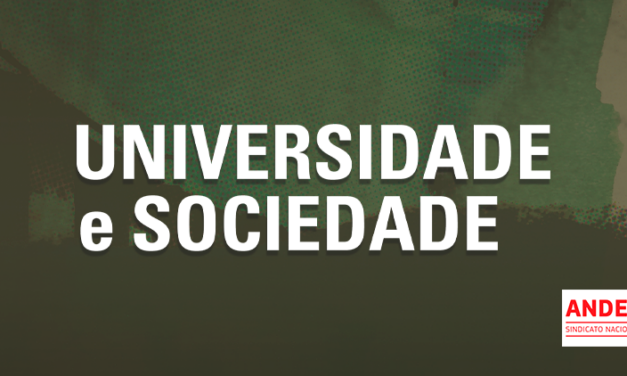 Revista Universidade e Sociedade receberá contribuições até 24 de outubro