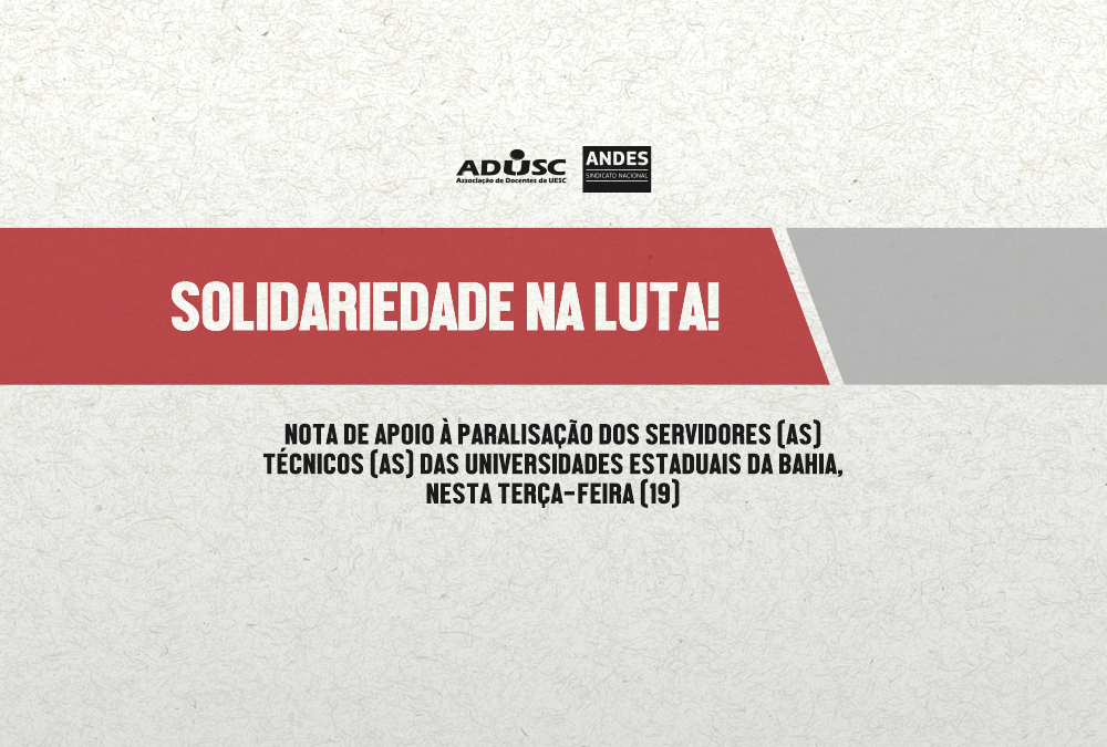 Nota: ADUSC se solidariza com dia de luta dos servidores técnicos das UEBA