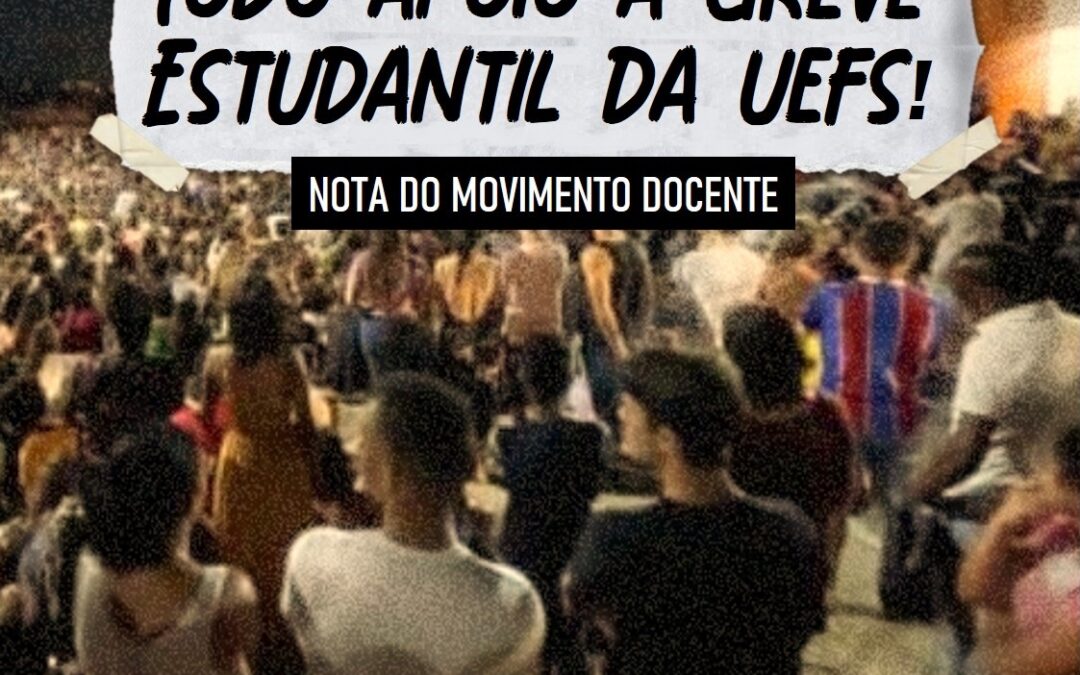 NOTA DE SOLIDARIEDADE À GREVE ESTUDANTIL DA UEFS