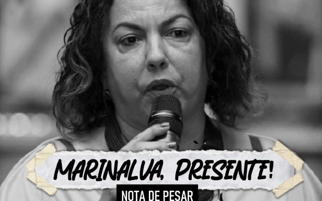 NOTA DE PESAR PELO FALECIMENTO DA PROFESSORA MARINALVA SILVA OLIVEIRA