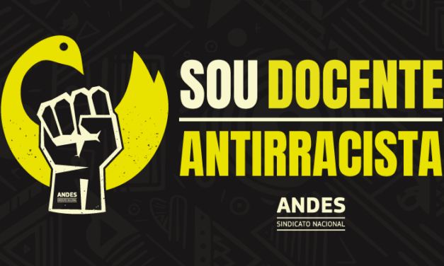 ANDES-SN lança campanha com mote “Sou Docente Antirracista” na quinta-feira (25)