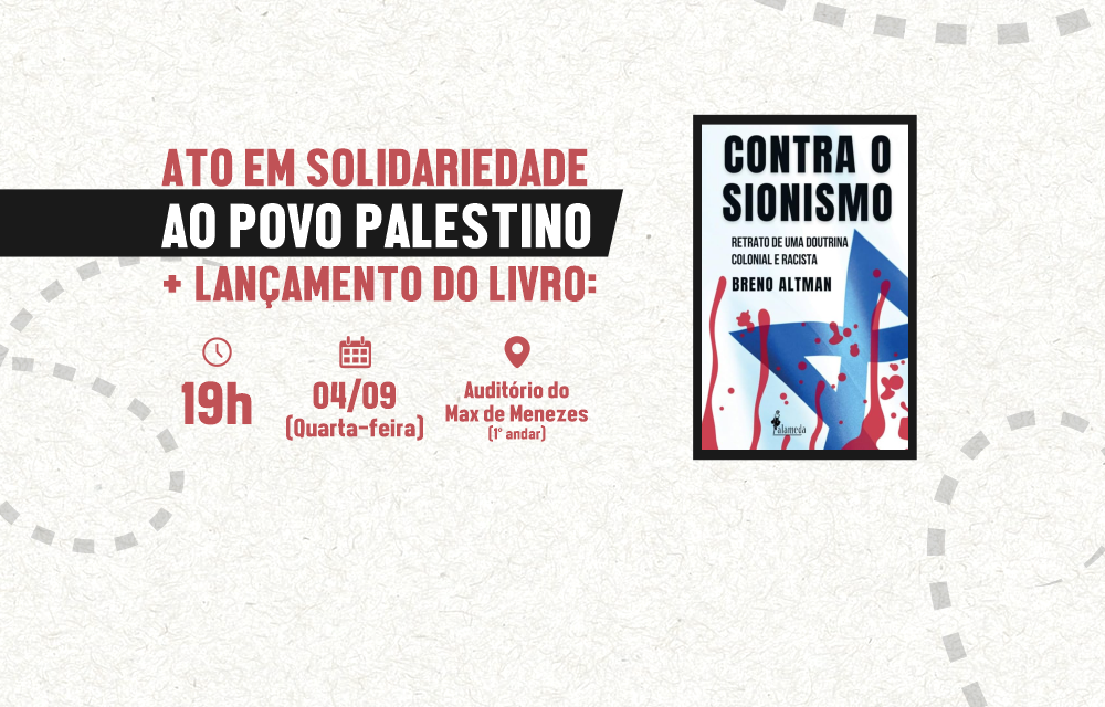 ADUSC promove ato em solidariedade ao povo palestino com lançamento do livro de Breno Altman