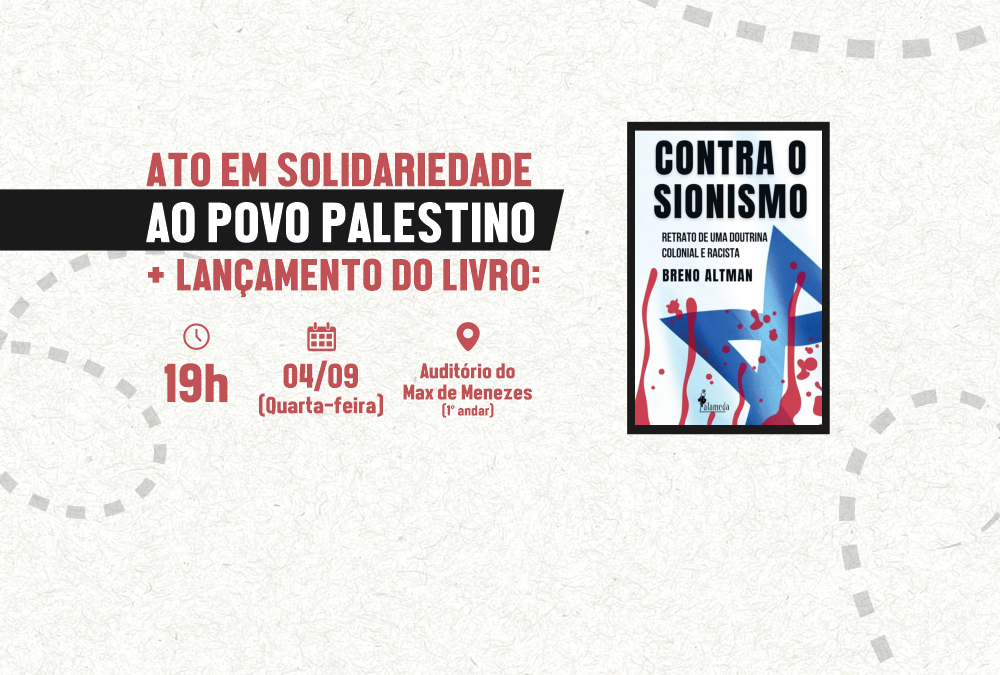 ADUSC promove ato em solidariedade ao povo palestino com lançamento do livro de Breno Altman