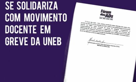 FÓRUM DAS ADS SE SOLIDARIZA COM MOVIMENTO DOCENTE EM GREVE DA UNEB