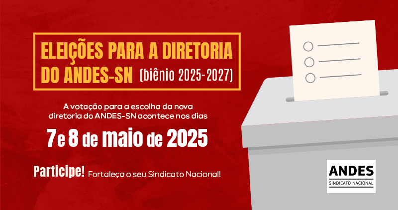 Divulgados Regimento e Comissão Eleitoral das eleições à diretoria do ANDES-SN para o biênio 2025/2027