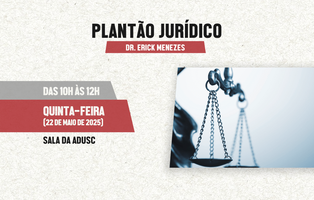 ADUSC informa data do plantão jurídico em maio