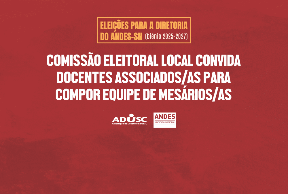 Seja mesário/a nas Eleições do ANDES-SN 2025/2027