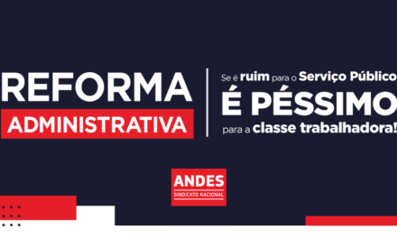 Reforma Administrativa representa atentado à democracia e população precisa estar atenta
