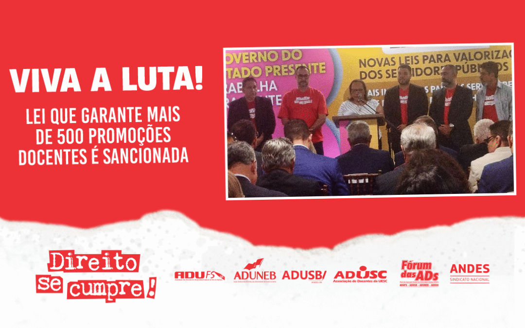 Viva a luta! Lei que garante mais de 500 promoções docentes é sancionada