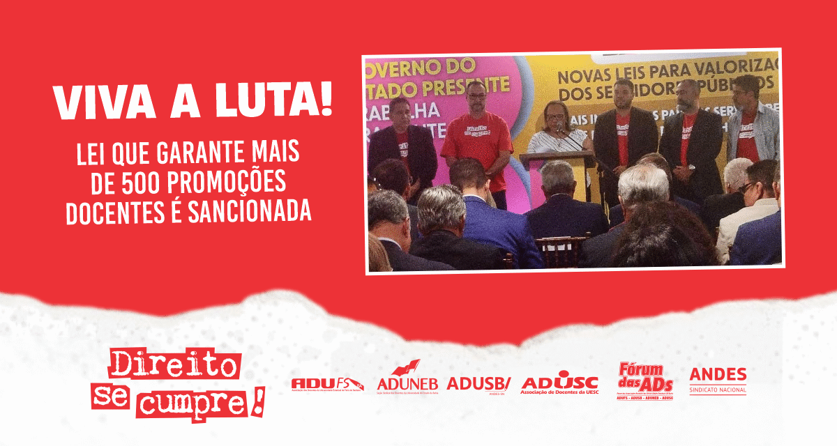 Viva a luta! Lei que garante mais de 500 promoções docentes é sancionada