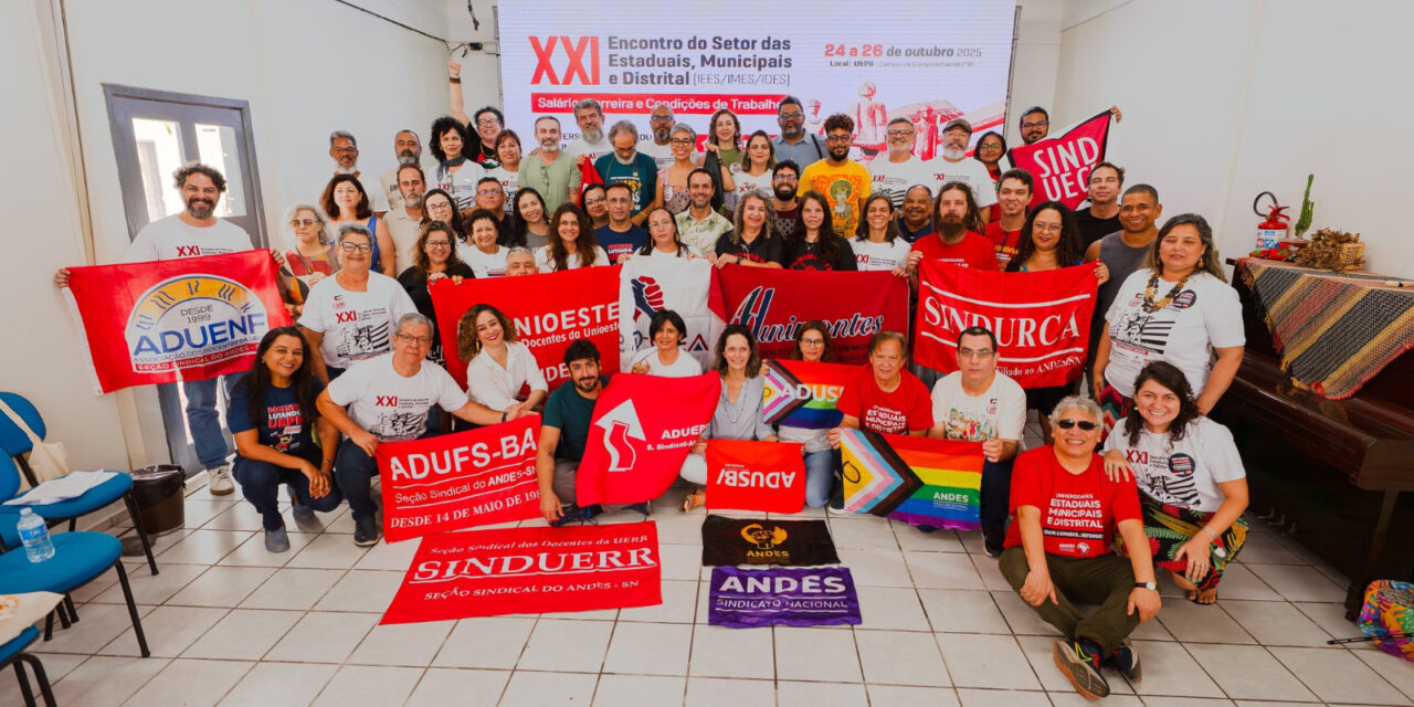 ADUSC participa do XXI Encontro do Setor das Estaduais, Municipais e Distrital do ANDES-SN