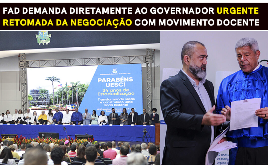 FAD demanda diretamente ao governador urgente retomada da negociação com movimento docente