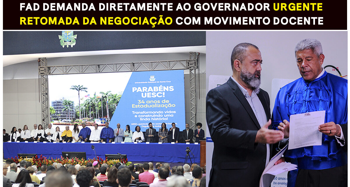 FAD demanda diretamente ao governador urgente retomada da negociação com movimento docente