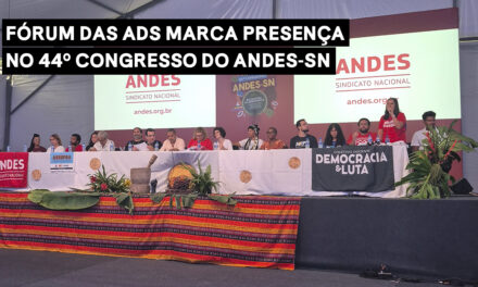 Fórum das ADs marca presença no 44º Congresso do ANDES-SN