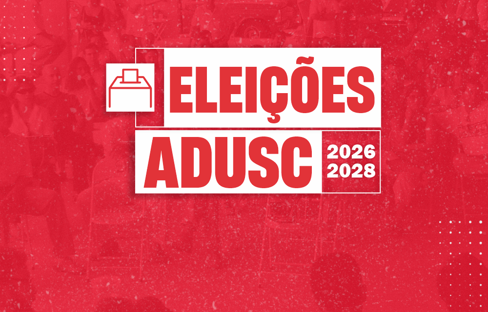 ADUSC lança edital para eleições da nova diretoria, biênio 2026-2028