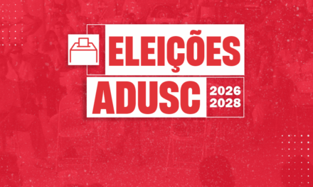 ADUSC lança edital para eleições da nova diretoria, biênio 2026-2028