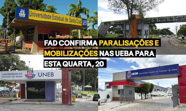FAD CONFIRMA PARALISAÇÕES E MOBILIZAÇÕES NAS UEBA PARA ESTA QUARTA, 20