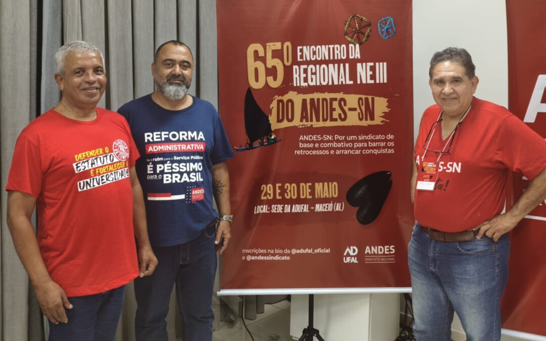 ADUSC participa do 65º Encontro da Regional Nordeste III do ANDES-SN