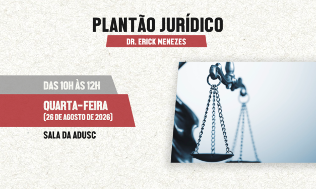 ADUSC informa data do plantão jurídico no mês de agosto