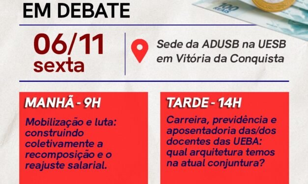 FÓRUM DAS ADS PROMOVE SEMINÁRIO SOBRE CARREIRA E REAJUSTE SALARIAL, EM VITÓRIA DA CONQUISTA